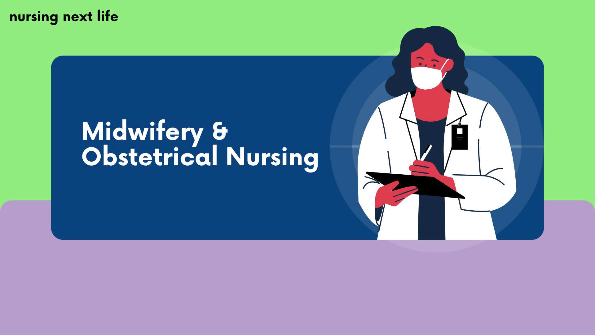 Midwifery & Obstetrical Nursing