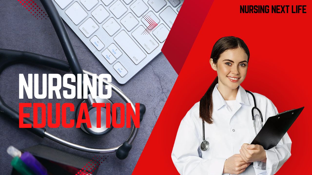 NURSING EDUCATION
