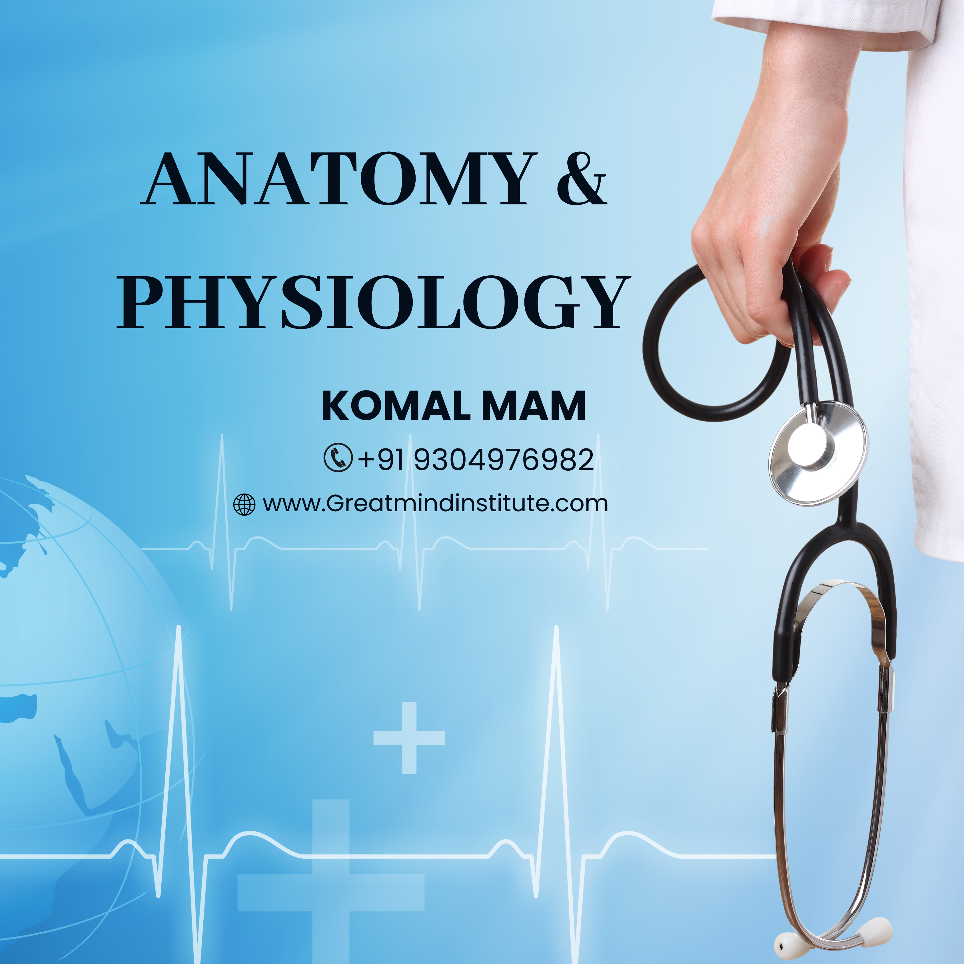 ANATOMY & PHYSIOLOGY – Komal Mam